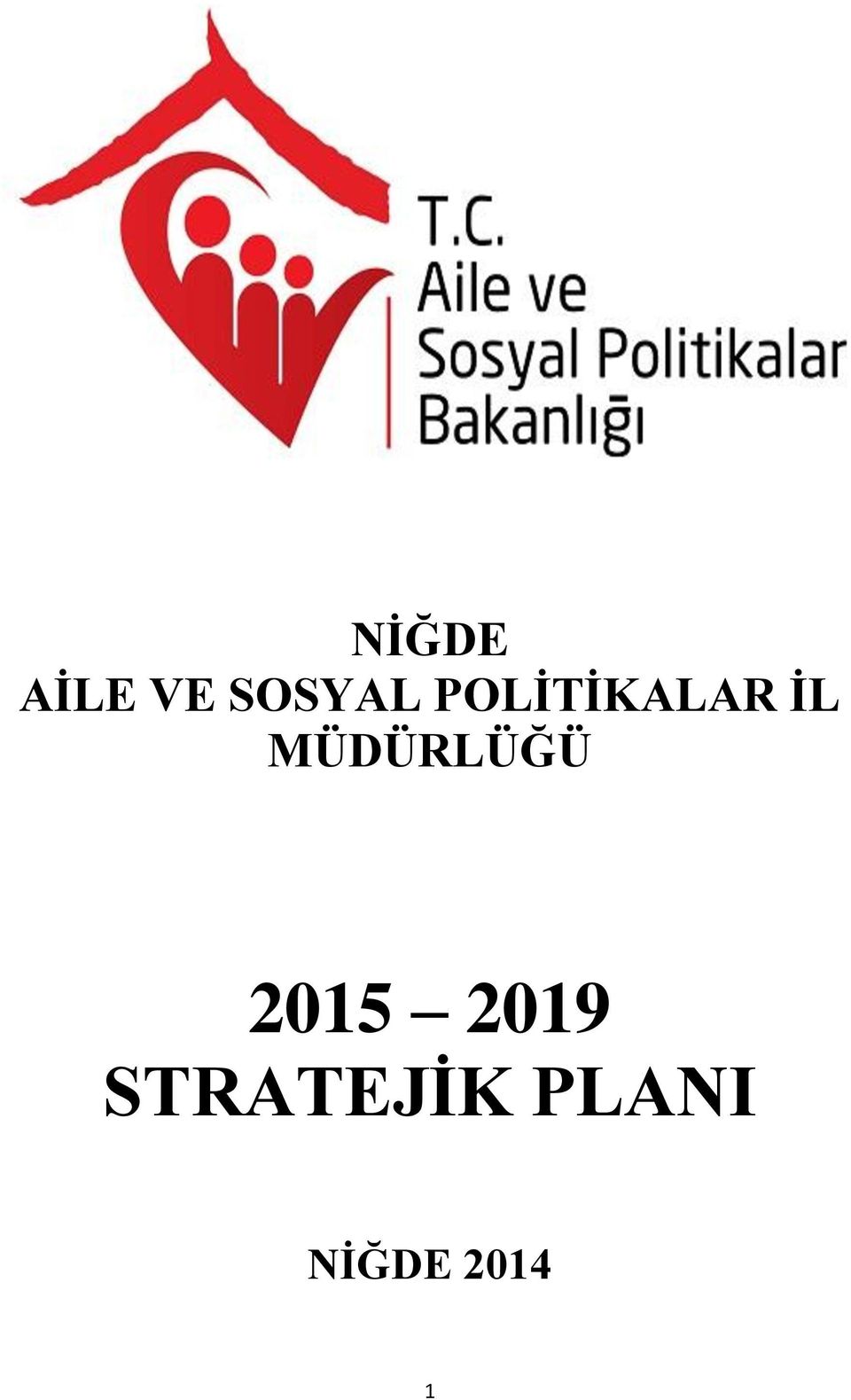 MÜDÜRLÜĞÜ 2015 2019