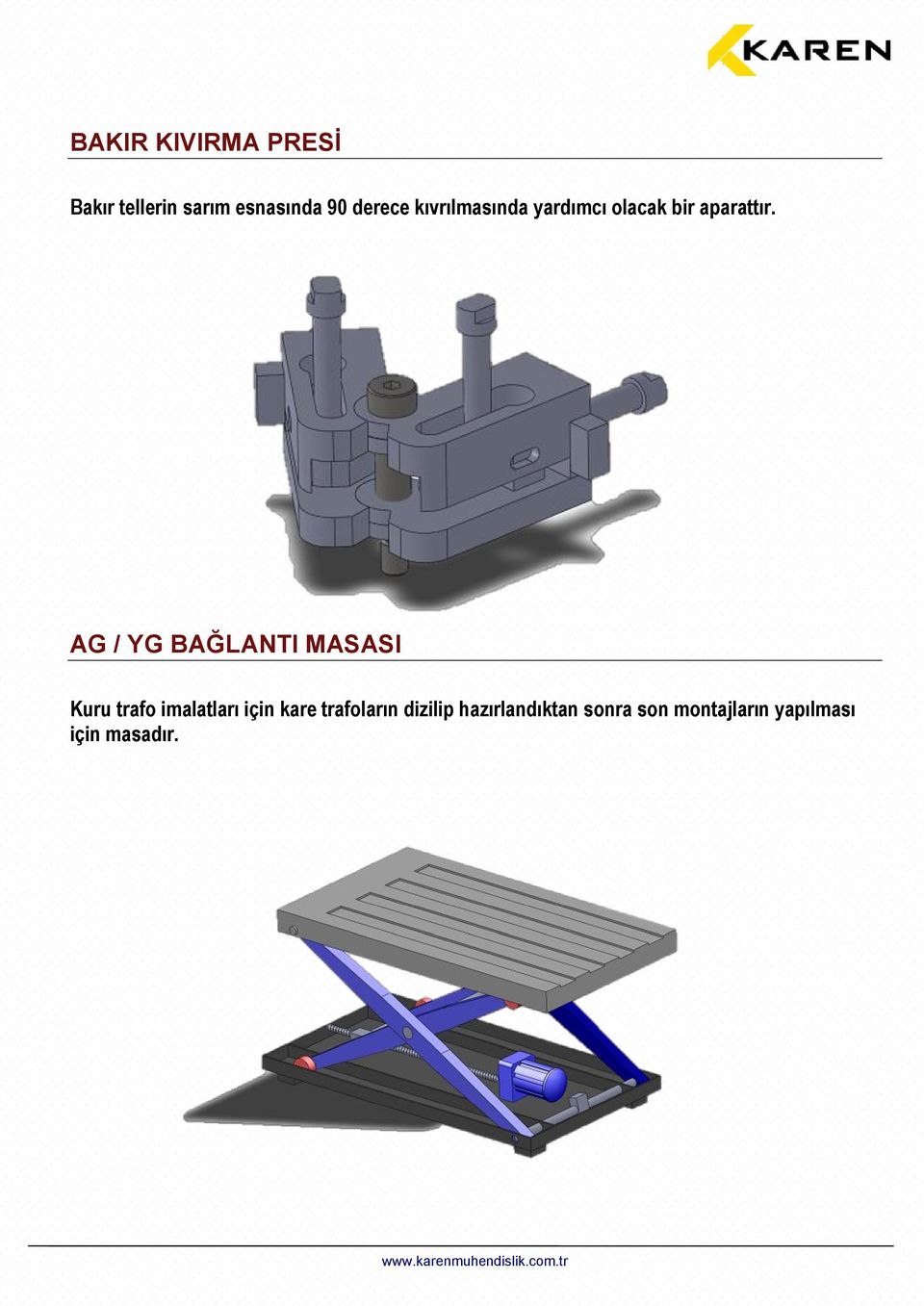 AG / YG BAĞLANTI MASASI Kuru trafo imalatları için kare