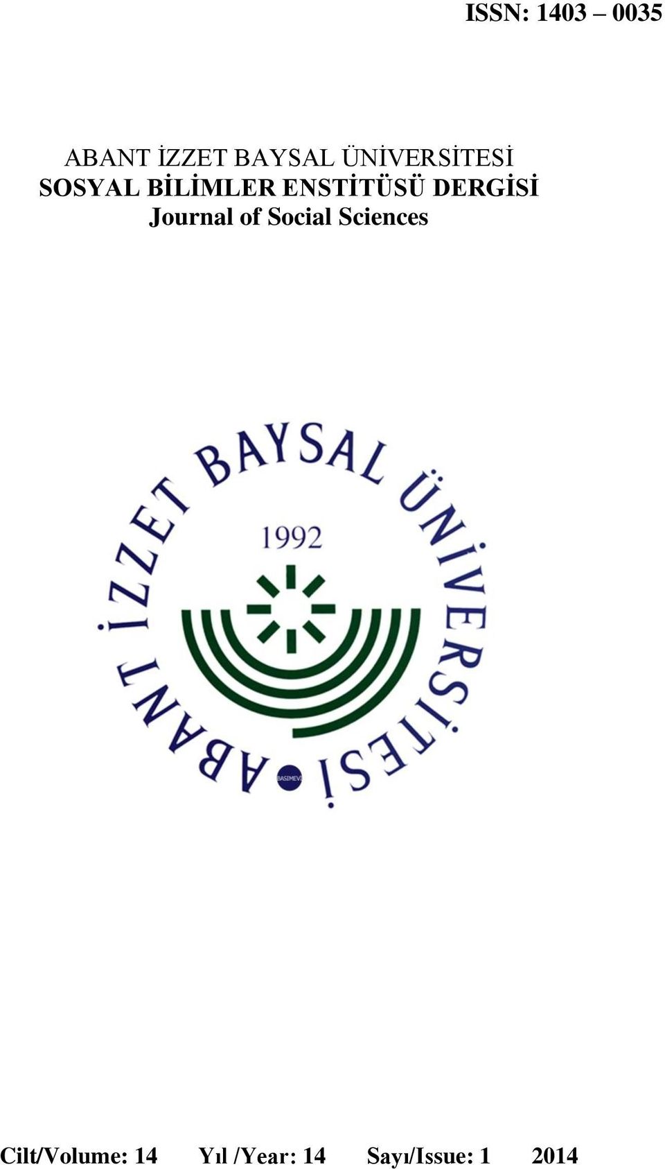 SOSYAL BİLİMLER ENSTİTÜSÜ