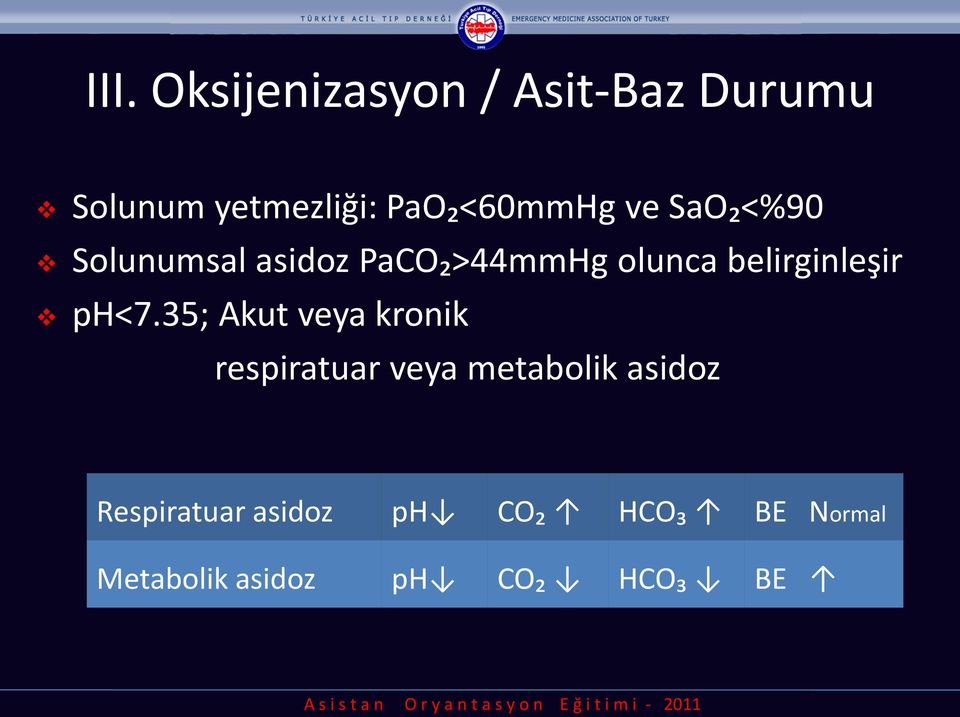 belirginleşir ph<7.