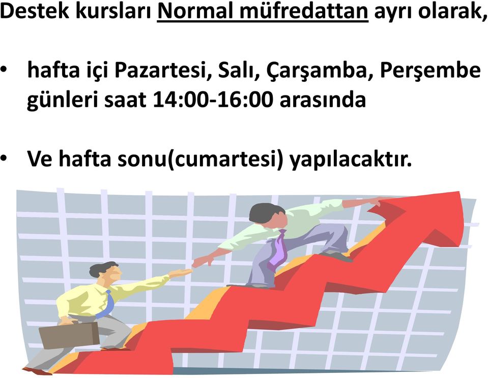 Çarşamba, Perşembe günleri saat