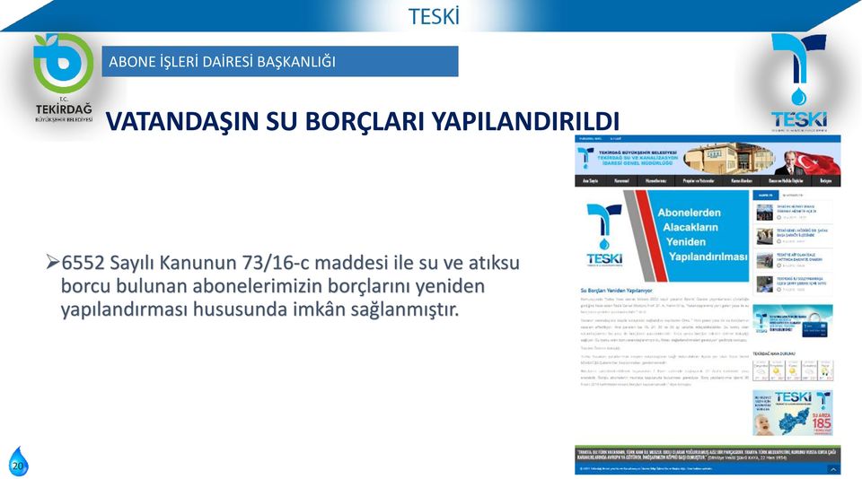 su ve atıksu borcu bulunan abonelerimizin borçlarını