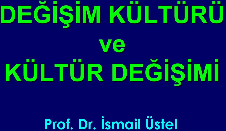 KÜLTÜR İ Prof.