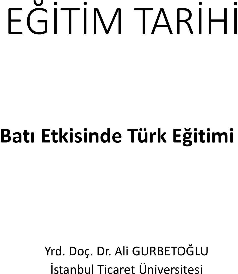 Yrd. Doç. Dr.