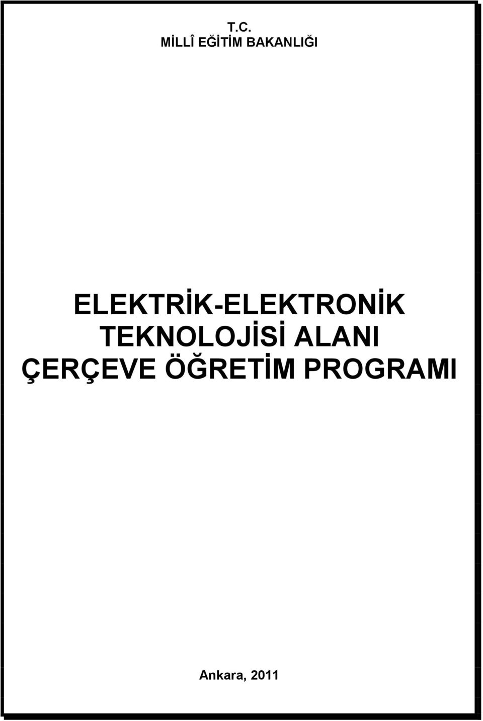 ELEKTRİK-ELEKTRONİK