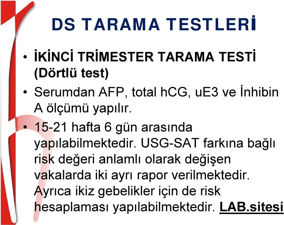 USG-SAT farkına bağlı risk değeri anlamlı olarak değişen vakalarda iki ayrı rapor