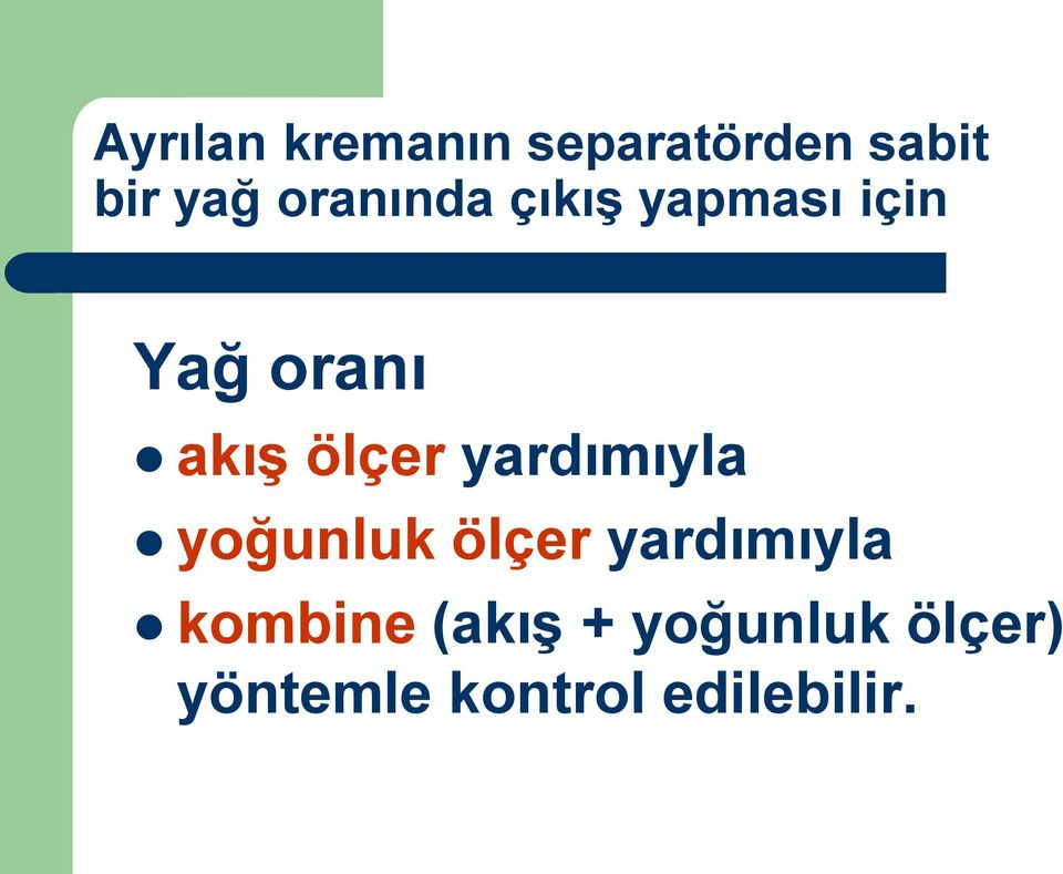 ölçer yardımıyla yoğunluk ölçer yardımıyla