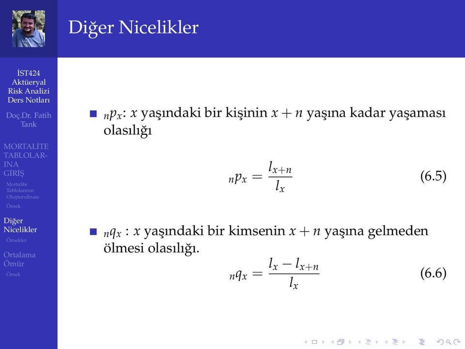 5) ler nq x : x yaşındaki bir kimsenin x + n