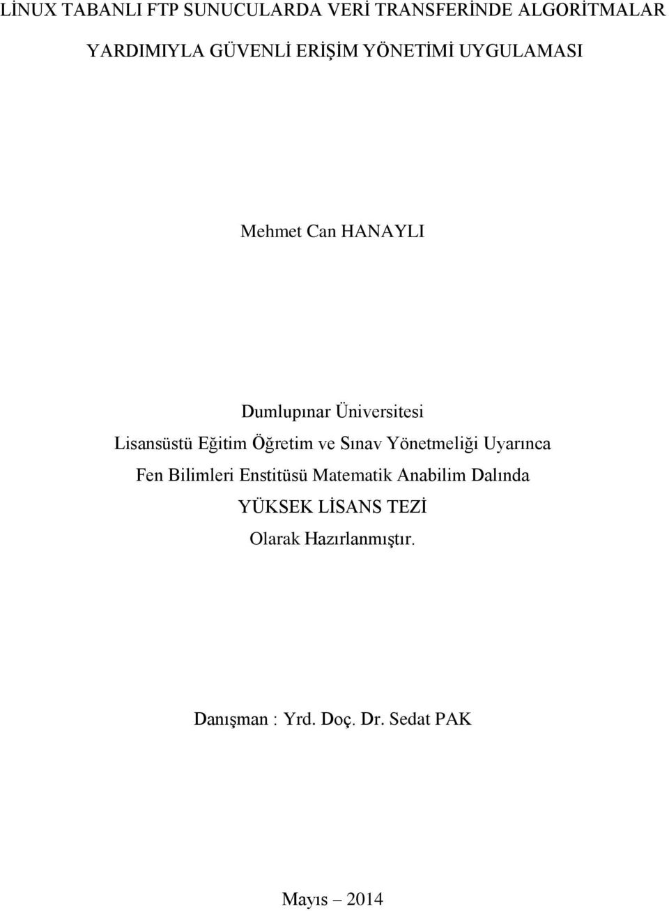 Eğitim Öğretim ve Sınav Yönetmeliği Uyarınca Fen Bilimleri Enstitüsü Matematik