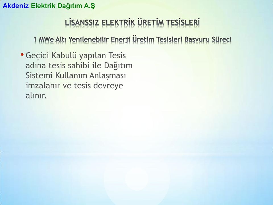 Dağıtım Sistemi Kullanım