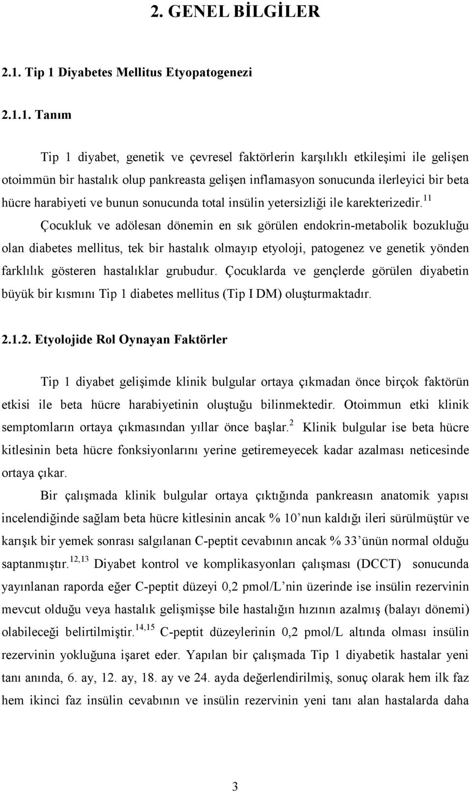 Diyabetes Mellitus Etyopatogenezi 2.1.