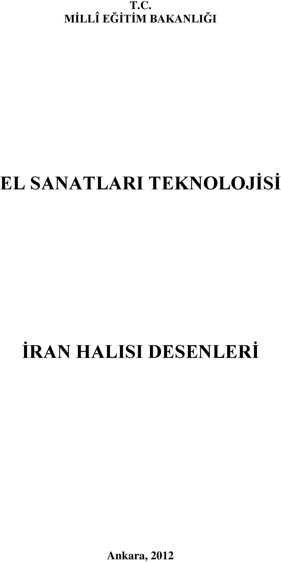 SANATLARI TEKNOLOJİSİ