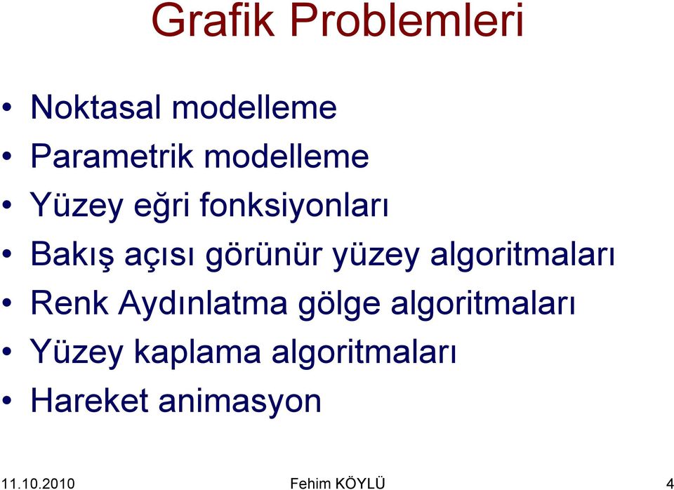 yüzey algoritmaları Renk Aydınlatma gölge algoritmaları