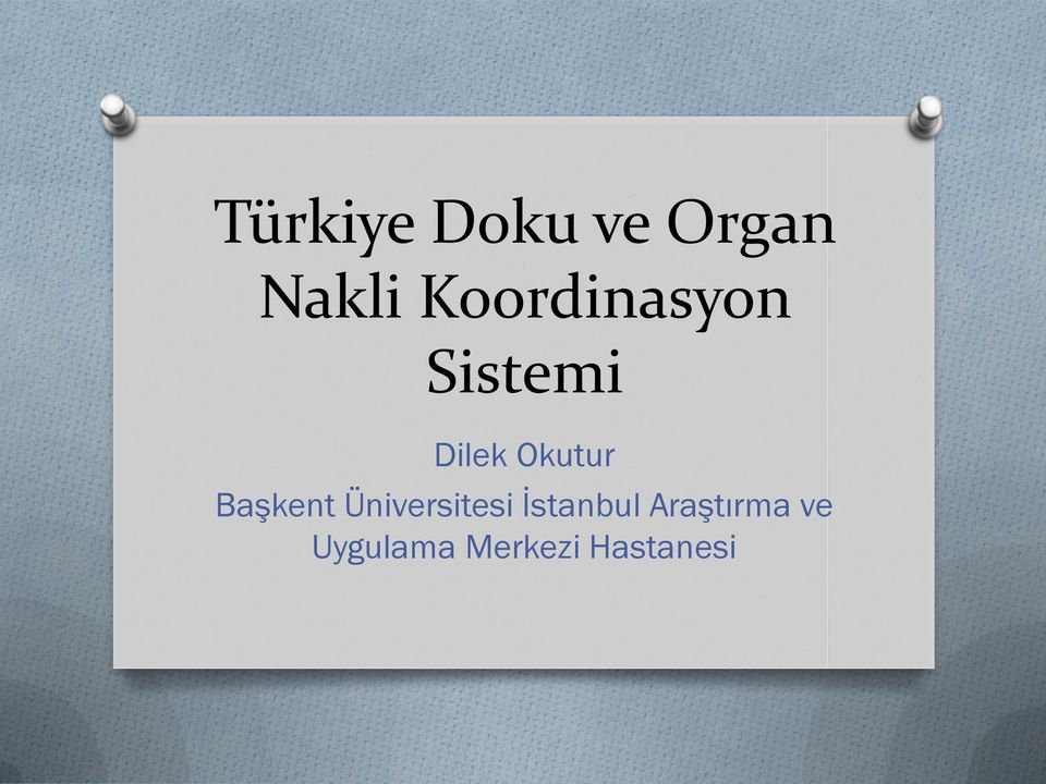 Okutur BaĢkent Üniversitesi