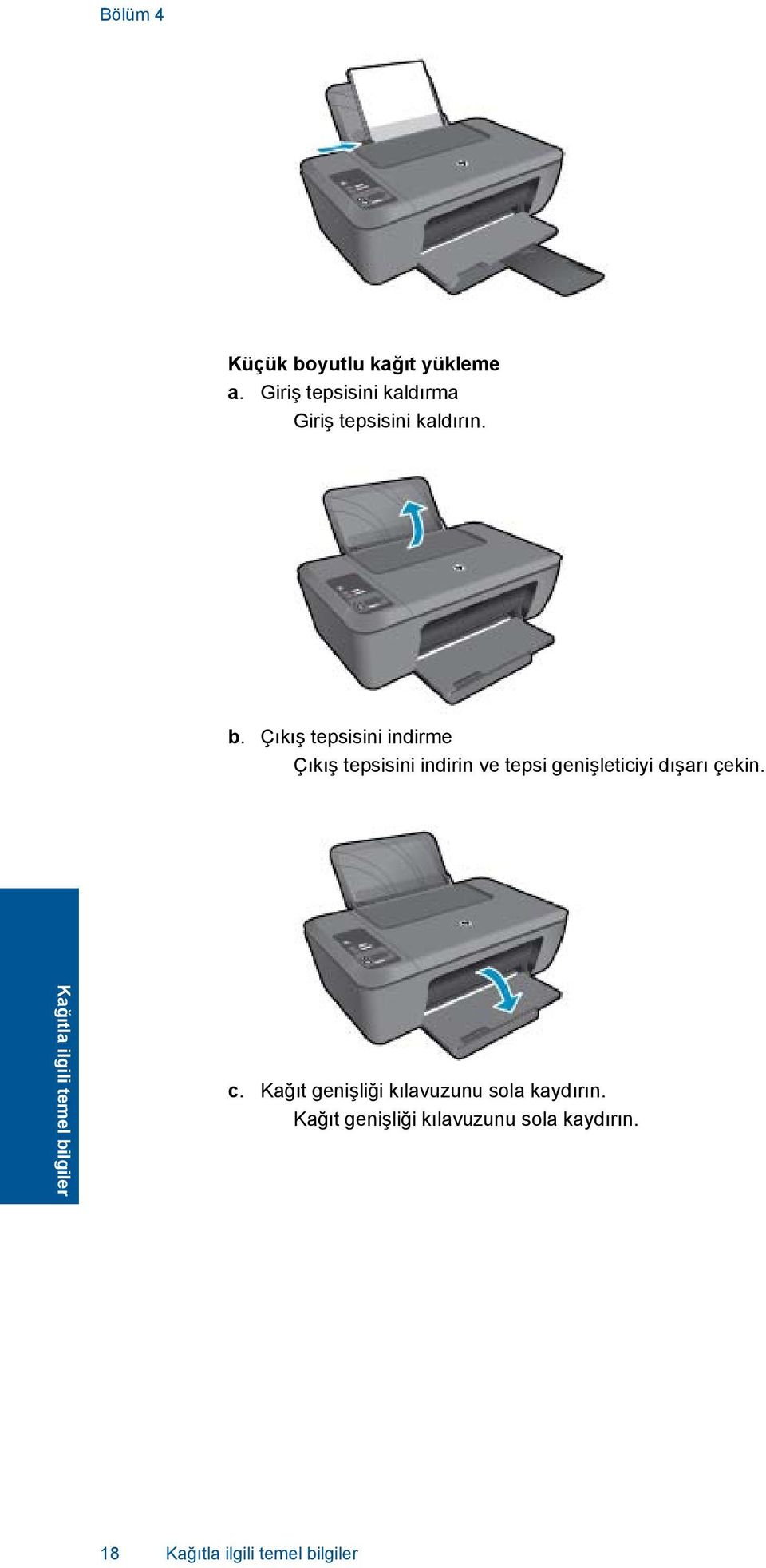 Çıkış tepsisini indirme Çıkış tepsisini indirin ve tepsi genişleticiyi dışarı