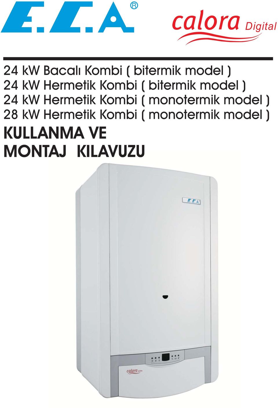 Hermetik Kombi ( monotermik model ) 28 kw