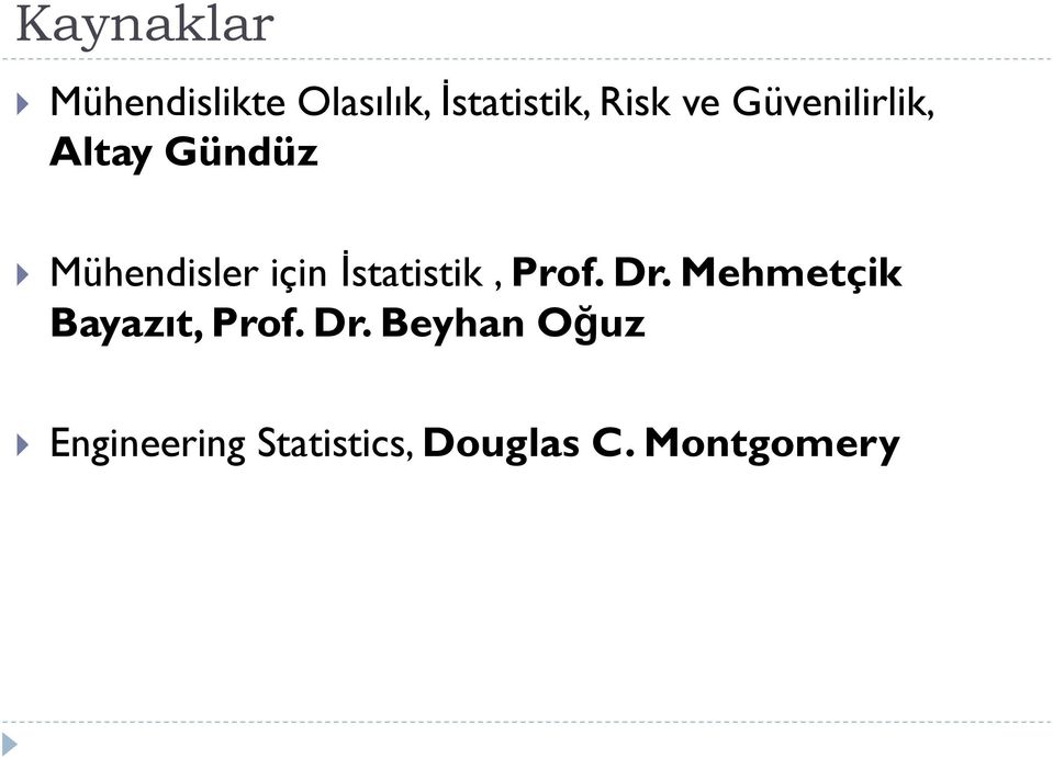 İstatistik, Prof. Dr.