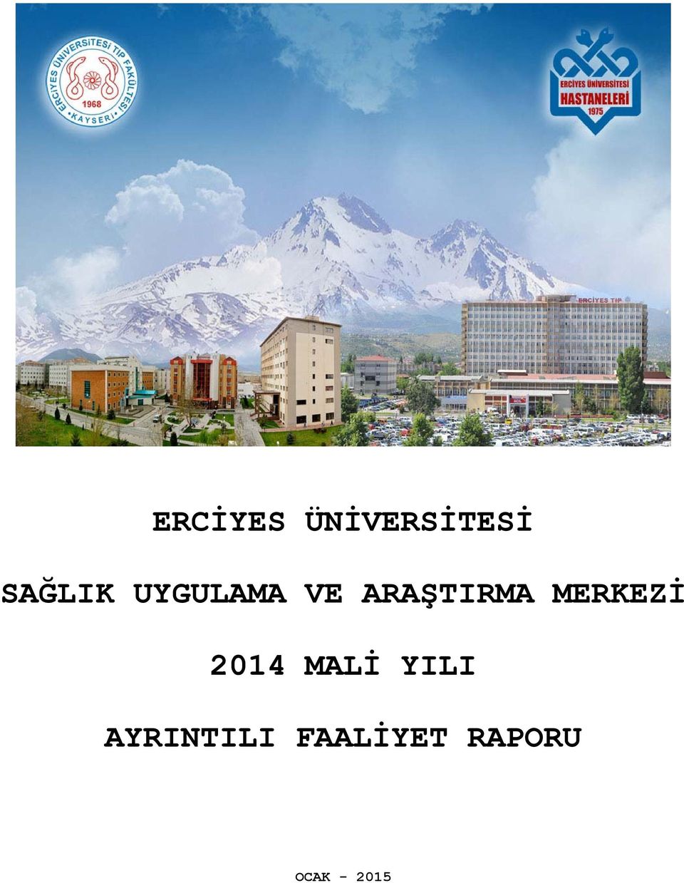 MERKEZİ 2014 MALİ YILI