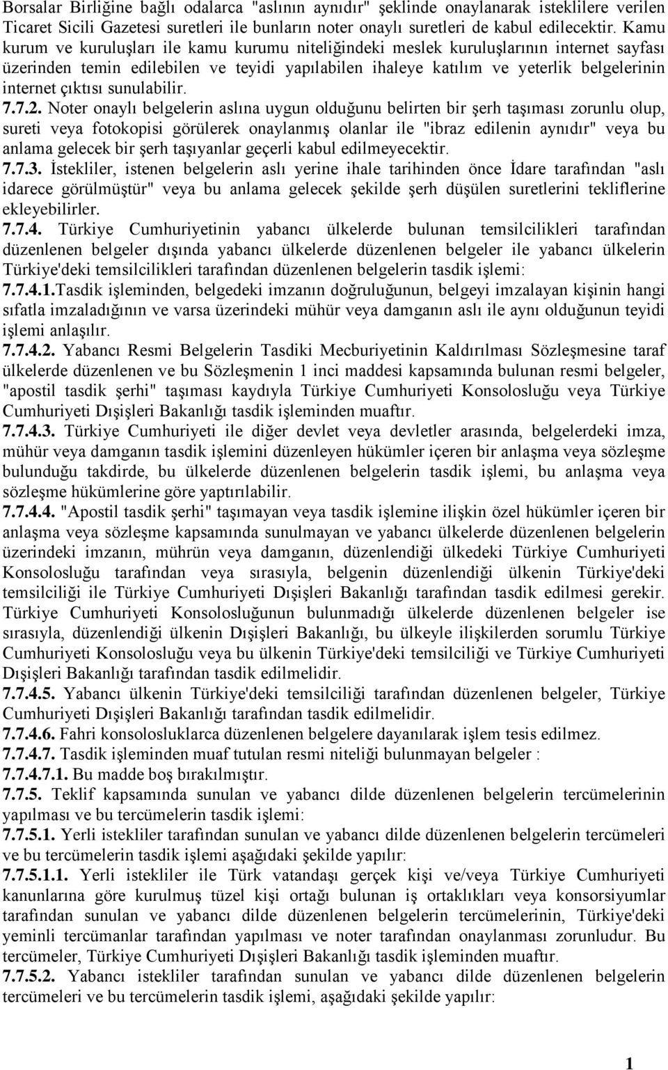 çıktısı sunulabilir. 7.7.2.