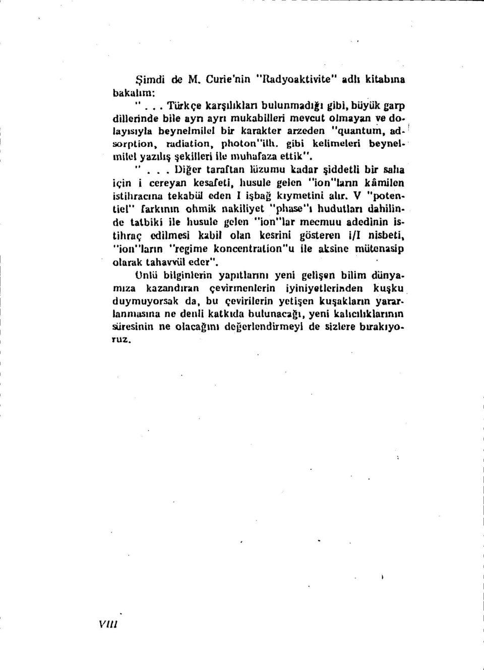 husule gelcn "ion"lann kiimilcn istihracma tekabi.il cdcn I hibag klymetini ahr. V "potentiel" Carkmm ohmik nakiliyct "phase".