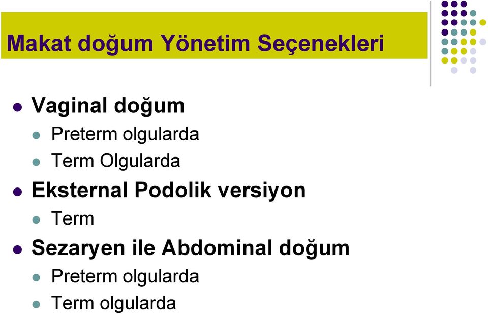 Eksternal Podolik versiyon Term Sezaryen