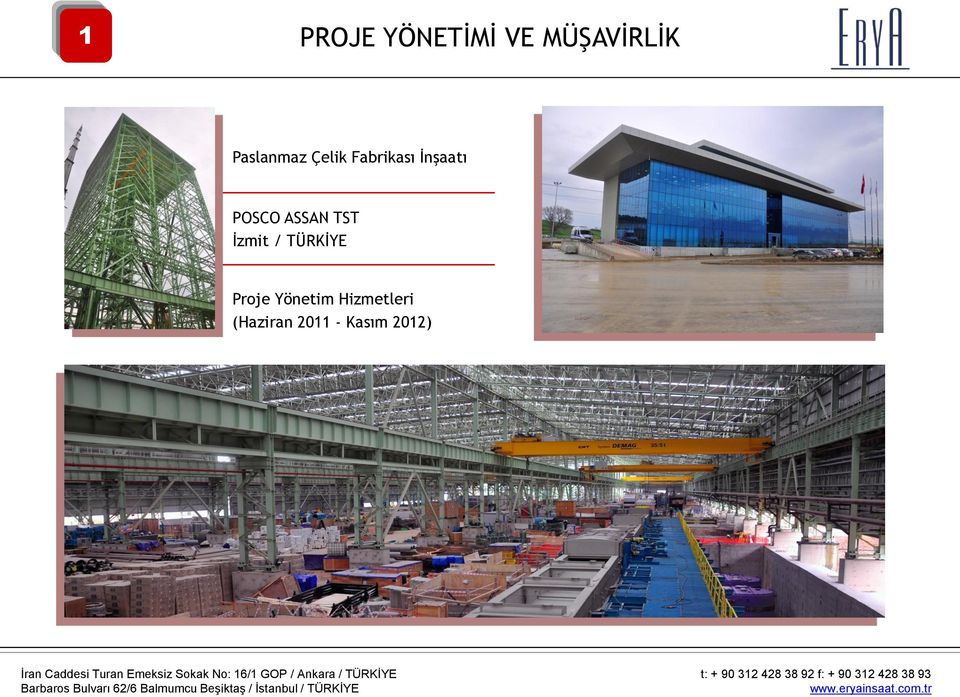 POSCO ASSAN TST İzmit / TÜRKİYE Proje