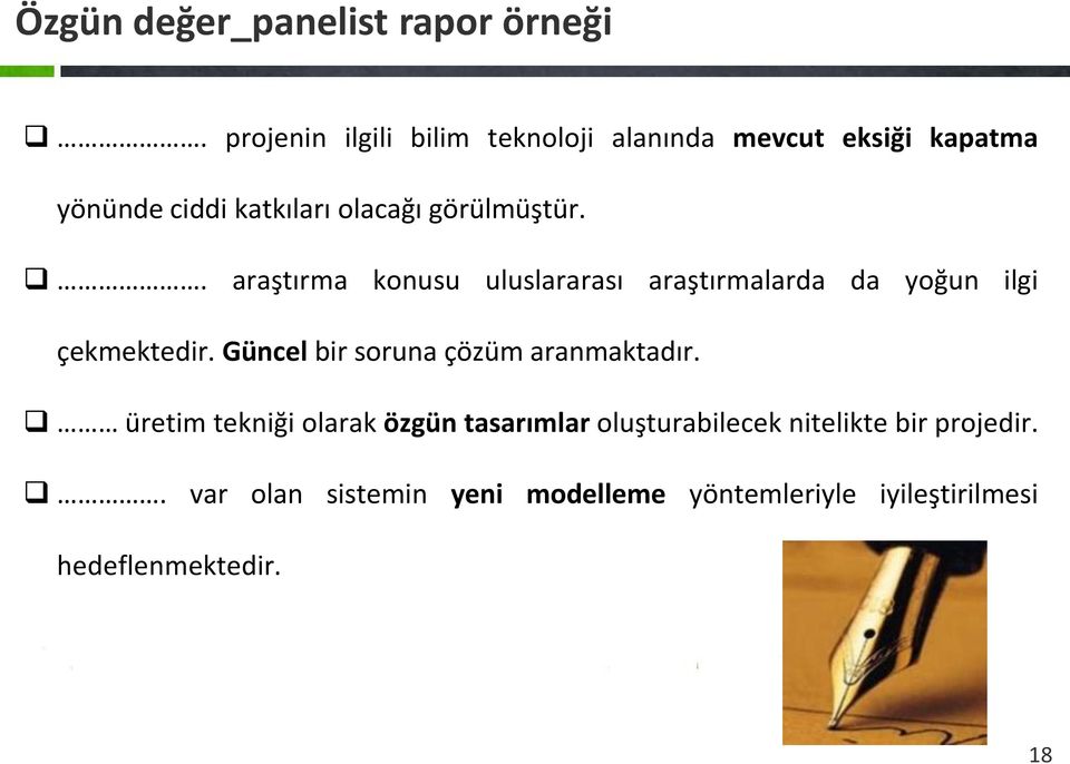 görülmüştür.. araştırma konusu uluslararası araştırmalarda da yoğun ilgi çekmektedir.