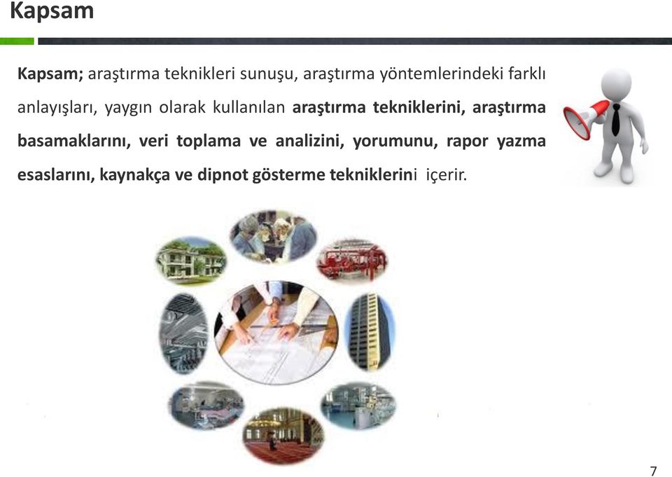 araştırma tekniklerini, araştırma basamaklarını, veri toplama ve