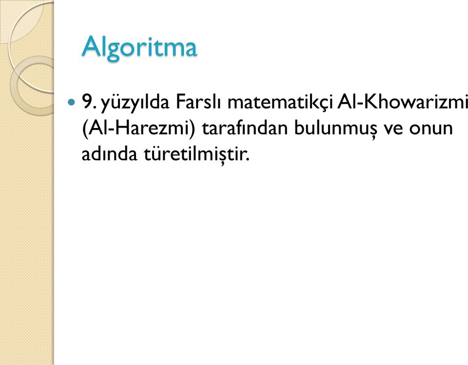 Al-Khowarizmi (Al-Harezmi)