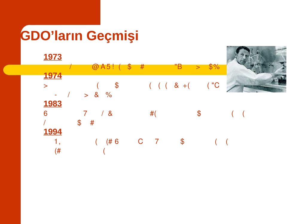 1983 kanamisin antibiyotiğine karşı dirençli ilk gen aktarımlı tütün bitkisinin