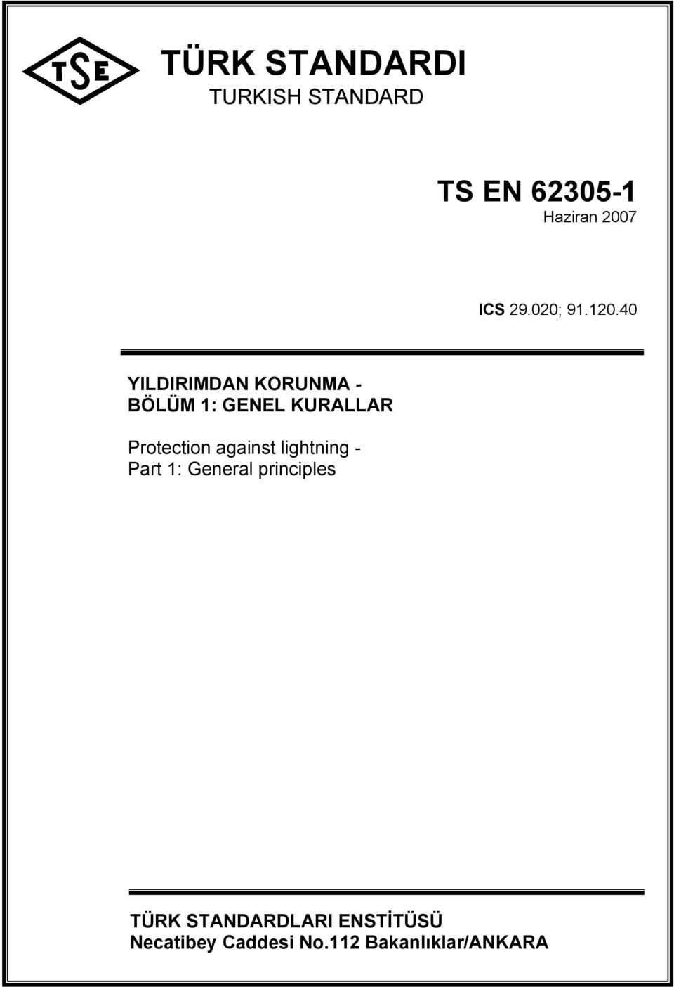 40 YILDIRIMDAN KORUNMA - BÖLÜM 1: GENEL KURALLAR Protection