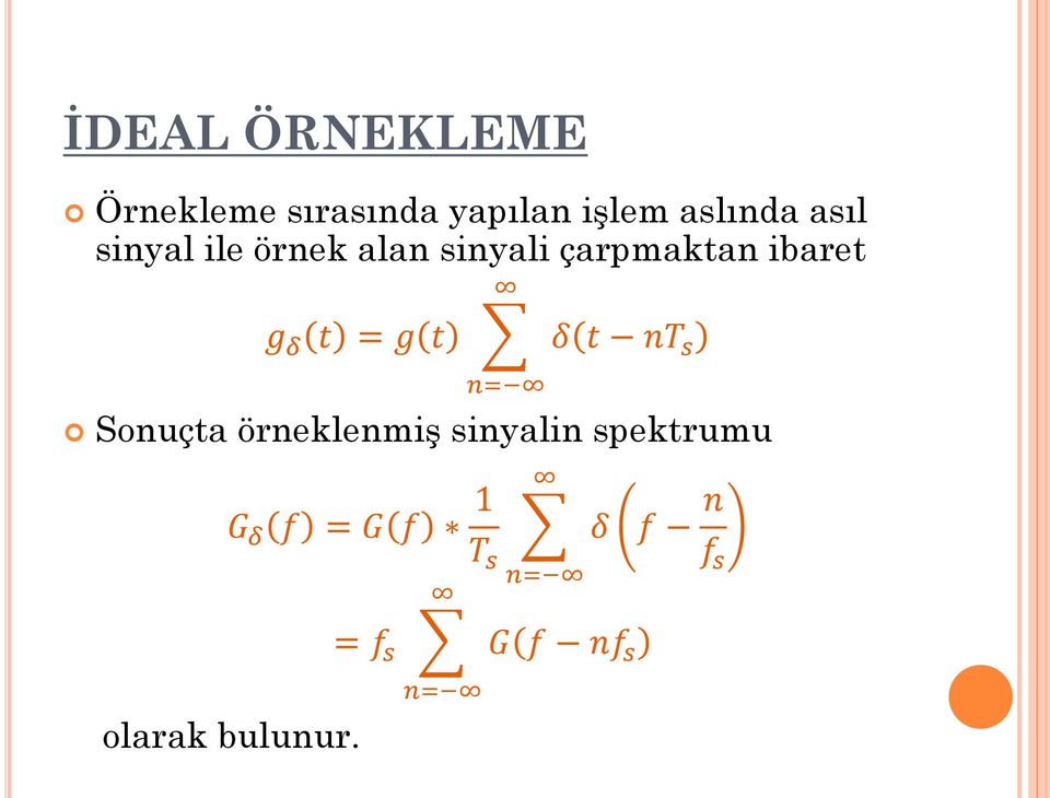 sinyali çarpmaktan ibaret = = Sonuçta