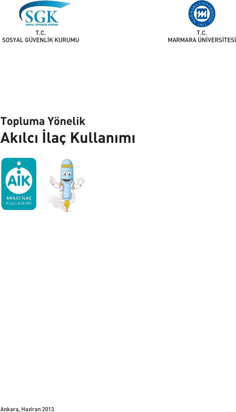 Topluma Yönelik Akılcı İlaç