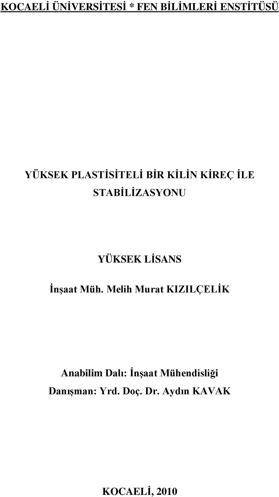 LİSANS İnşaat Müh.