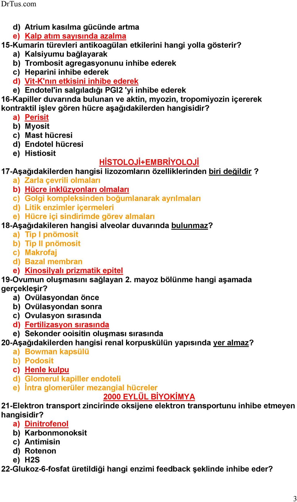 bulunan ve aktin, myozin, tropomiyozin içererek kontraktil işlev gören hücre aşağıdakilerden hangisidir?