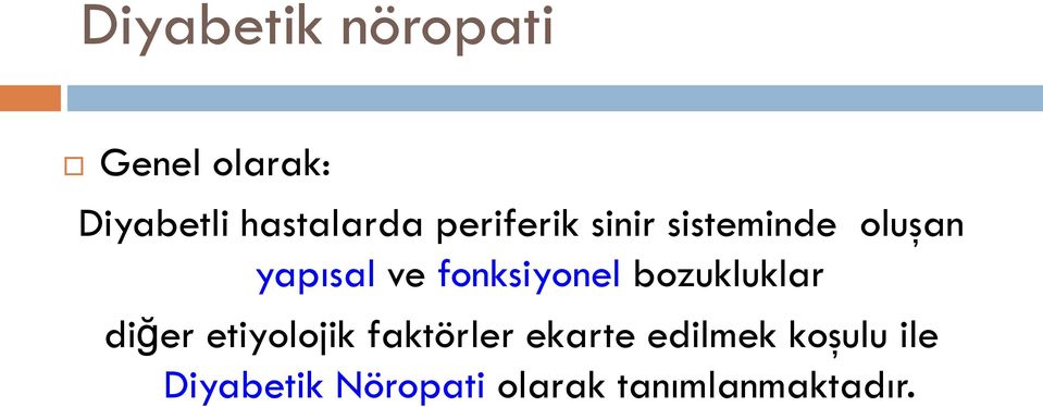 fonksiyonel bozukluklar diğer etiyolojik faktörler