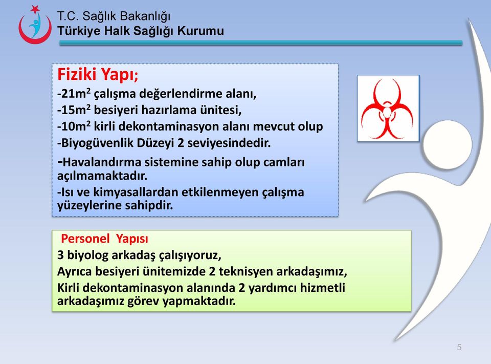 -Isı ve kimyasallardan etkilenmeyen çalışma yüzeylerine sahipdir.