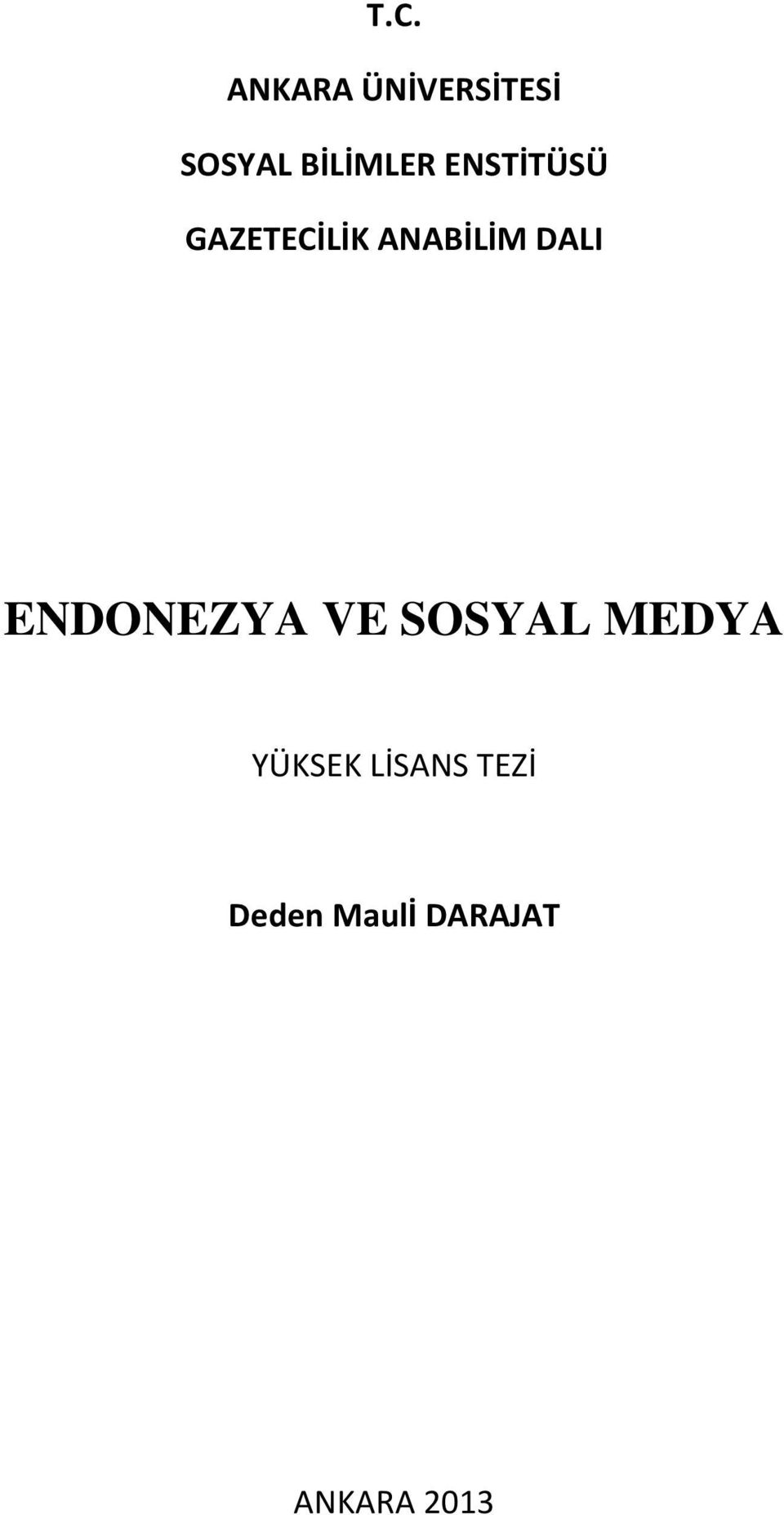 ANABİLİM DALI ENDONEZYA VE SOSYAL