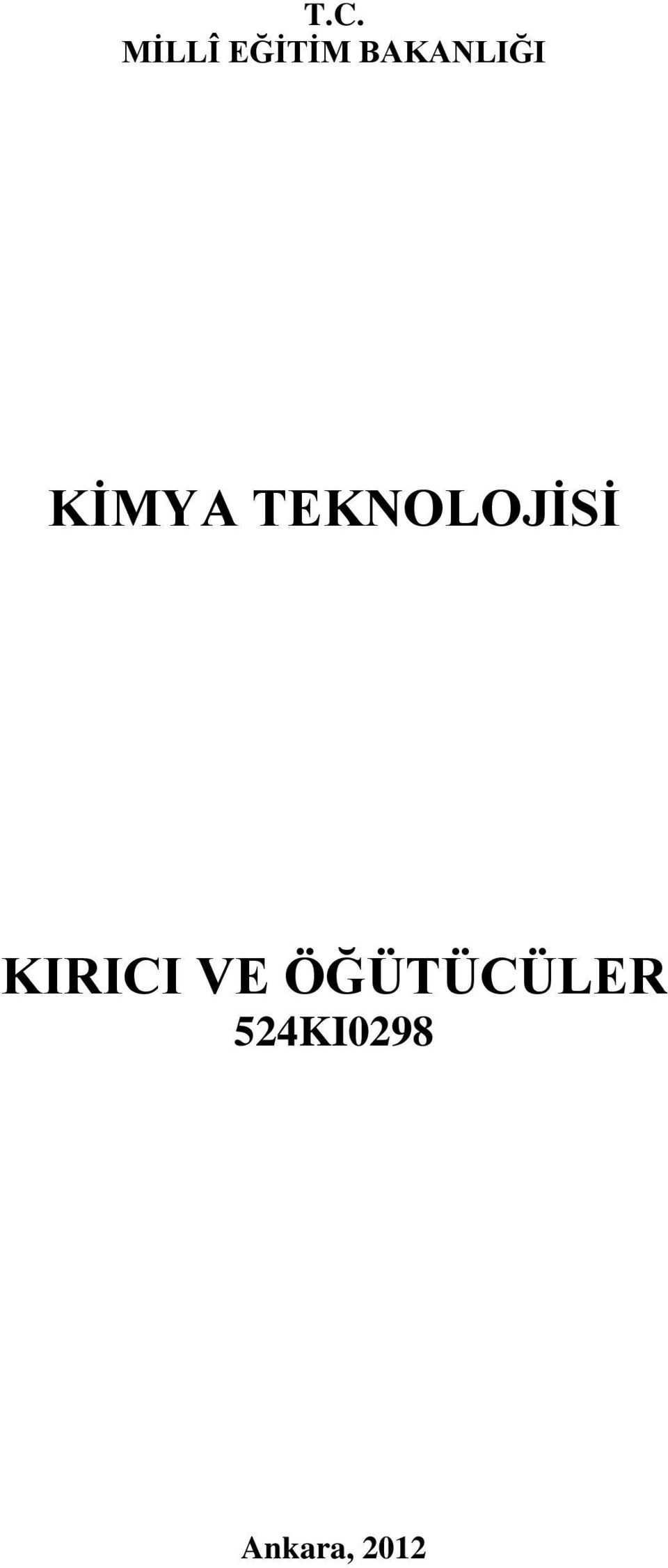 TEKNOLOJİSİ KIRICI VE