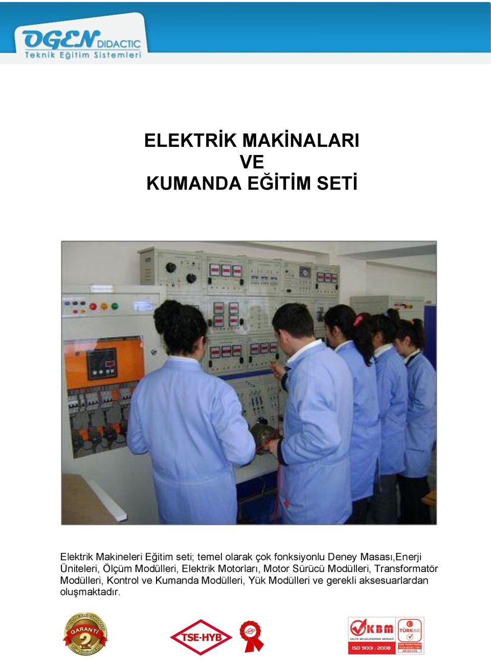 com / Elektrik Makineleri Eğitim seti; temel olarak çok fonksiyonlu Deney Masası,Enerji