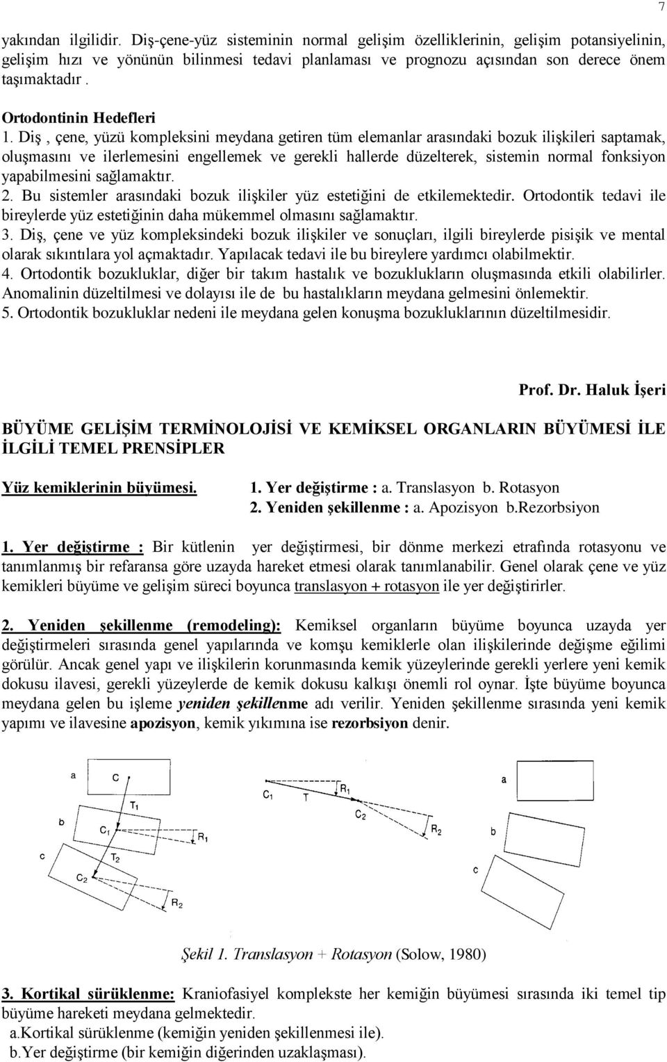 Ortodontinin Hedefleri 1.