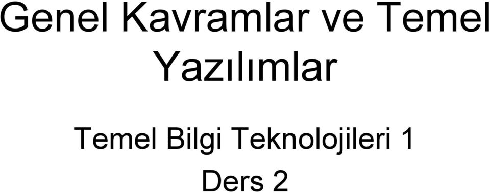 Yazılımlar Temel