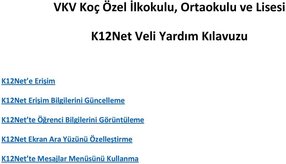 Güncelleme KNet te Öğrenci Bilgilerini Görüntüleme KNet