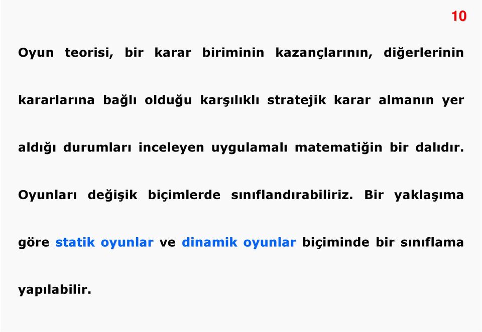 uygulamalı matematiğin bir dalıdır.