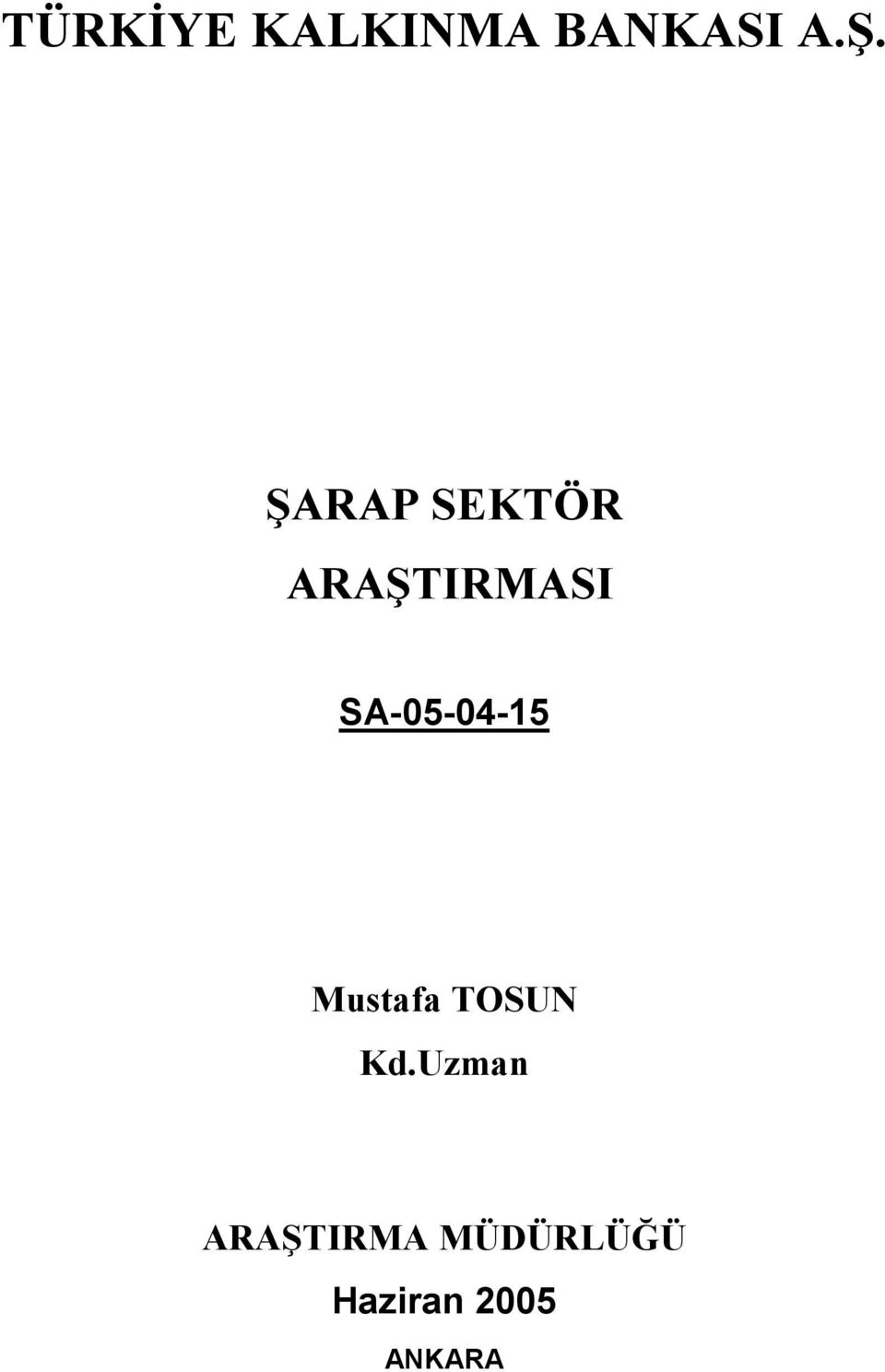 SA-05-04-15 Mustafa TOSUN Kd.