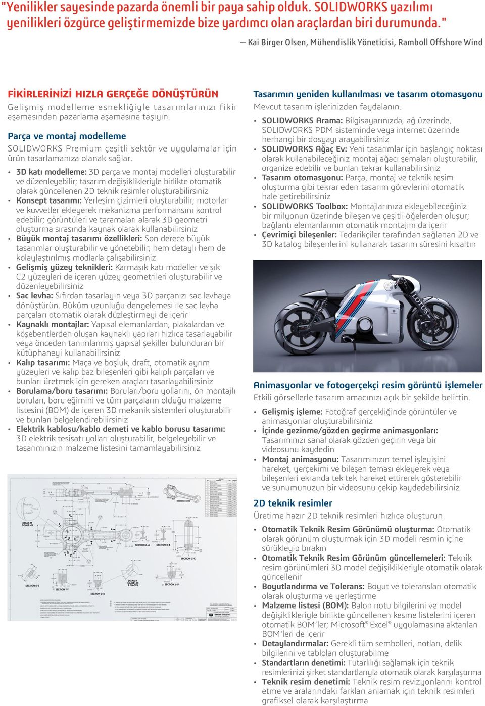 Parça ve montaj modelleme SOLIDWORKS Premium çeşitli sektör ve uygulamalar için ürün tasarlamanıza olanak sağlar.