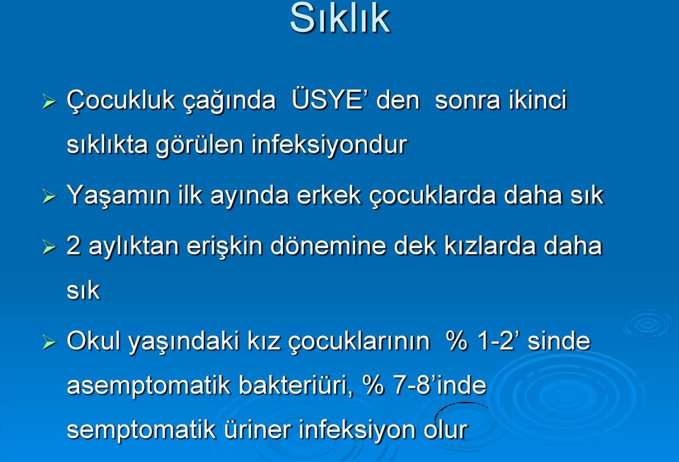 erişkin dönemine dek kızlarda daha sık Okul yaşındaki kız çocuklarının