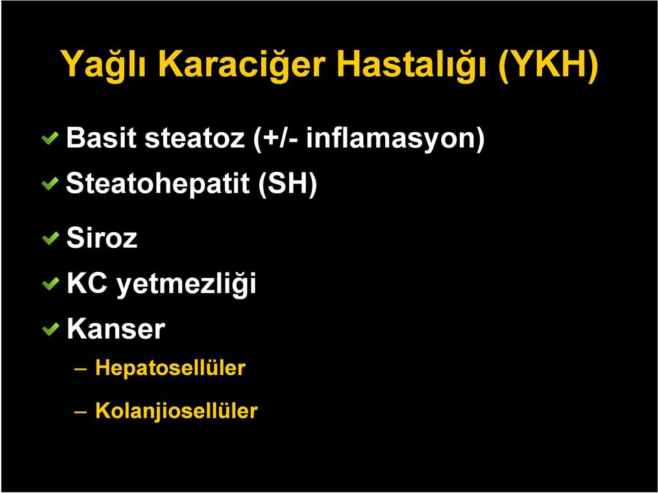 Steatohepatit (SH) Siroz KC