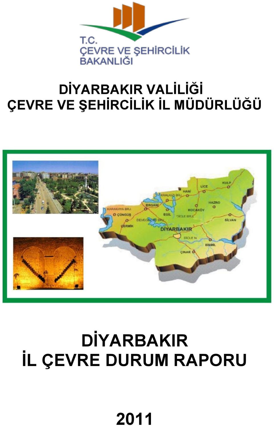 MÜDÜRLÜĞÜ DİYARBAKIR