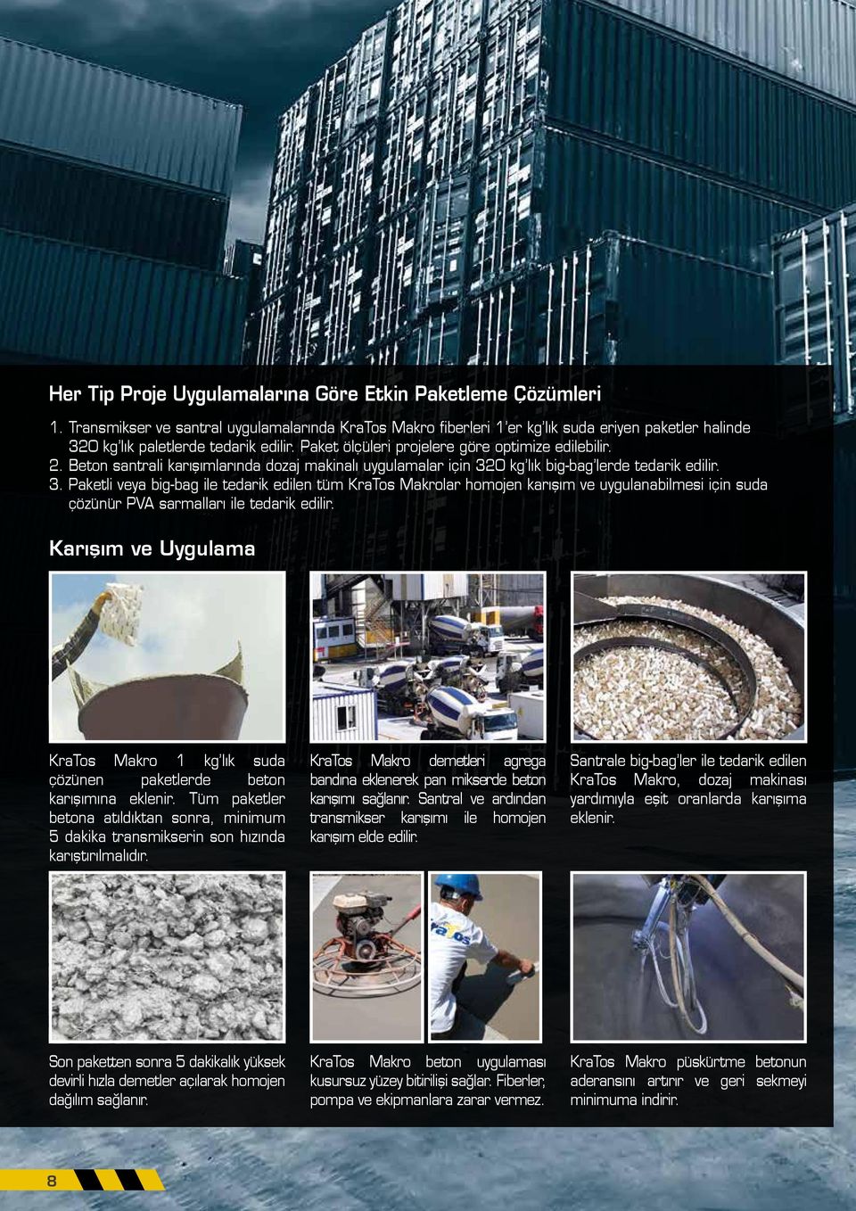Beton santrali karışımlarında dozaj makinalı uygulamalar için 32